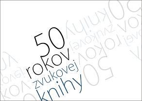 50 rokov zvukovej knihy